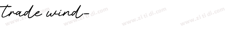 trade wind字体转换